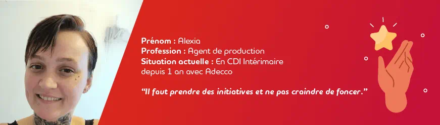 Alexia en CDI intérimaire depuis 1 an avec Adecco
