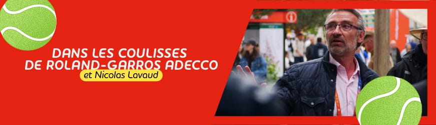 Nicolas Lavaud, Directeur de zone Adecco sur le site de Roland-Garros pendant le tournoi.
