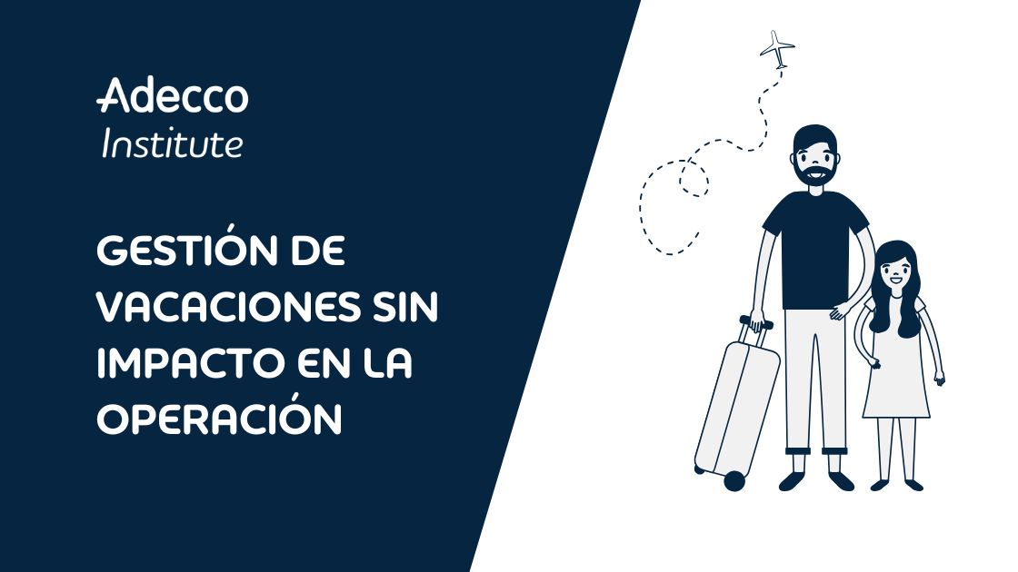 gestión de vacaciones para mantener la operación activa